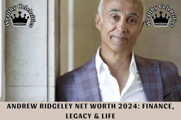 Andrew Ridgeley Net Worth 2024_ Finance, Legacy & Life