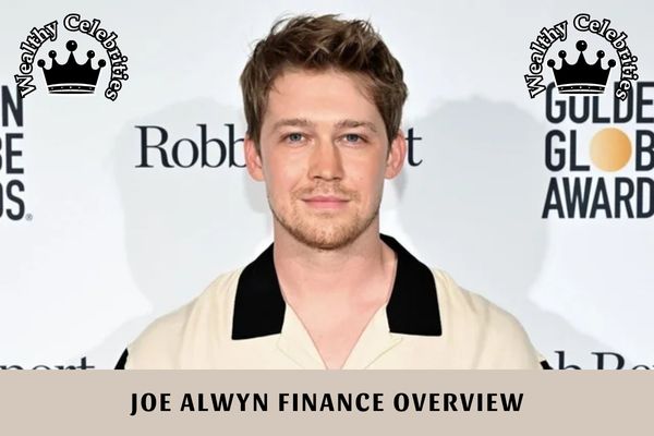 Joe Alwyn Finance Overview