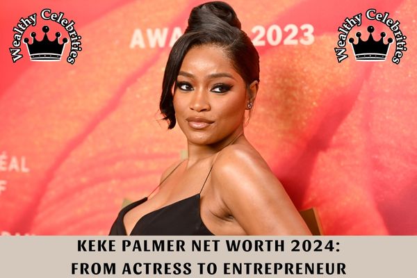 Keke Palmer Net Worth 2024_ From Actress to Entrepreneur