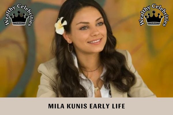 Mila Kunis Early Life