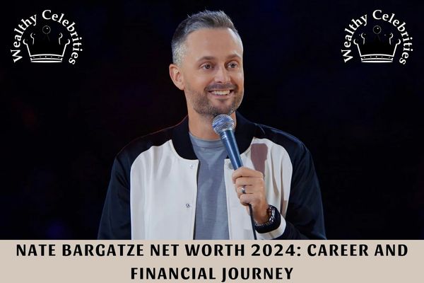 Nate Bargatze Net Worth 2024_ Career and Financial Journey