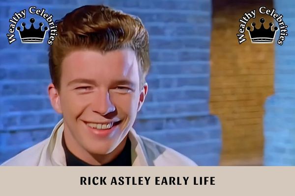 Rick Astley Early Life