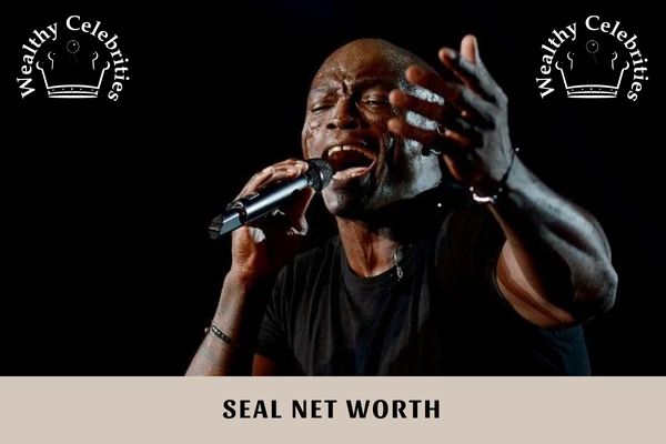 Seal Net Worth