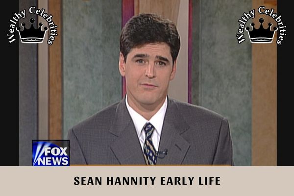 Sean Hannity Early Life