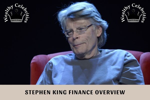 Stephen King Finance Overview