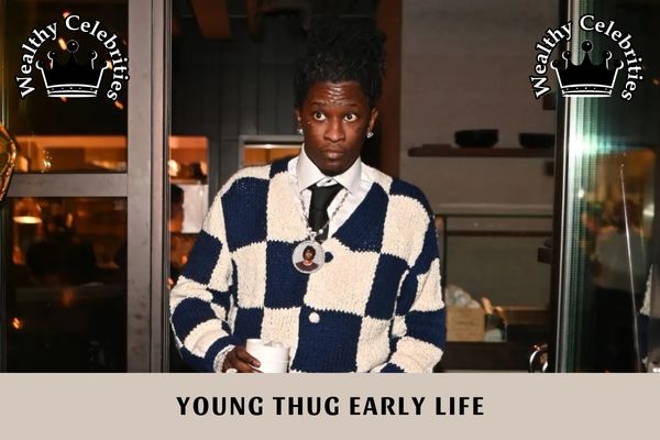 Young Thug Early Life