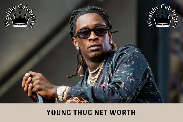 Young Thug Net Worth